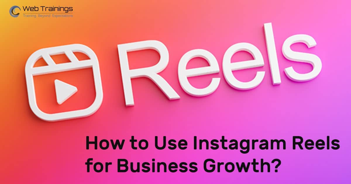 Instagram Reels for Business Growth - Reels Marketing Strategy