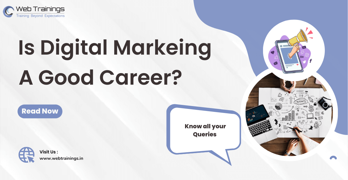 Is Digital Marketing a Good Career ?