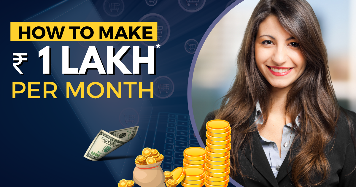 how to make 1 lakh per month with digital marketing