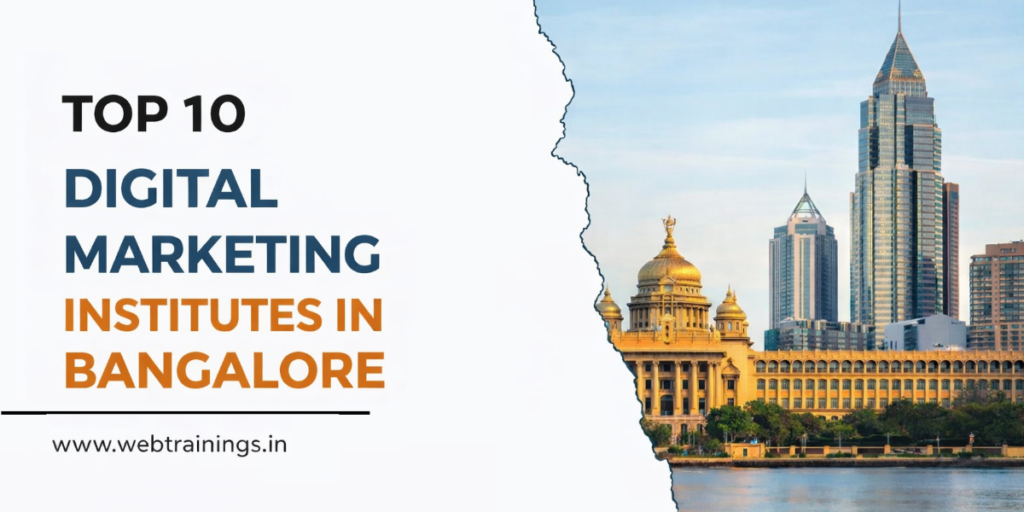 Top 10 Digital Marketing Institutes in Bangalore