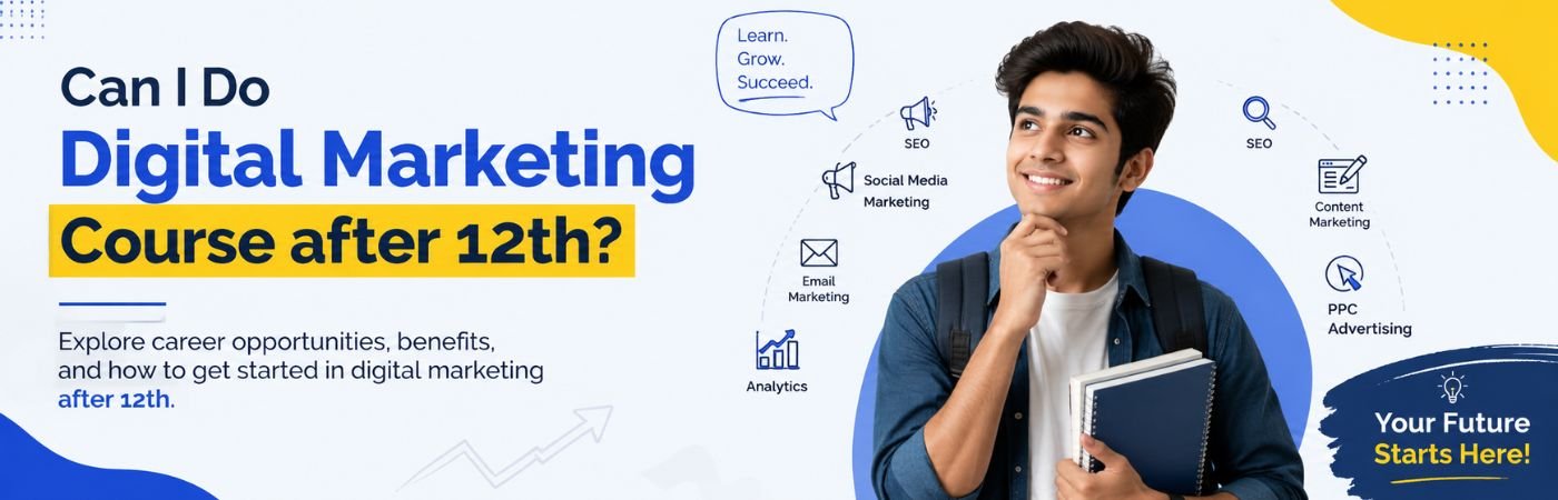 can i do digital marketing course after 12th